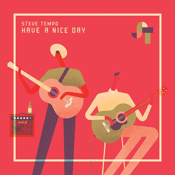 Steve Tempo - Have A Nice Day